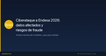 Ciberataque a Endesa 2026: datos afectados y riesgos de fraude