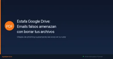 Estafa Google Drive y OneDrive: oleada phishing en la nube