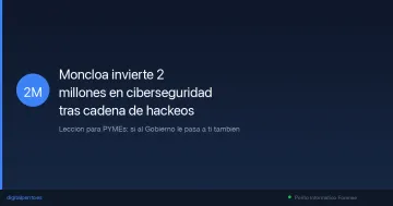 Moncloa invierte 2 millones en ciberseguridad tras la cadena de hackeos de 2026