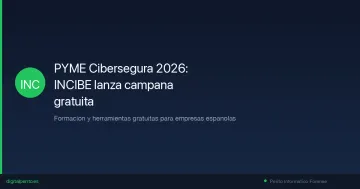 PYME Cibersegura 2026: INCIBE y USC lanzan formacion gratuita para empresas