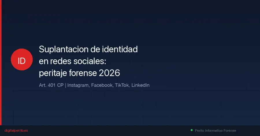 Guía completa para denunciar perfiles falsos en Instagram, Facebook, Twitter y TikTok. Proceso forense, marco legal (art. 401 CP) y certificación de pruebas.