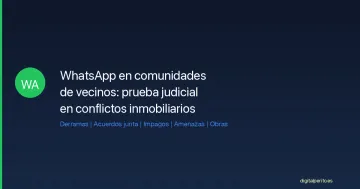 WhatsApp en comunidades de vecinos: como usar los mensajes como prueba en conflictos inmobiliarios