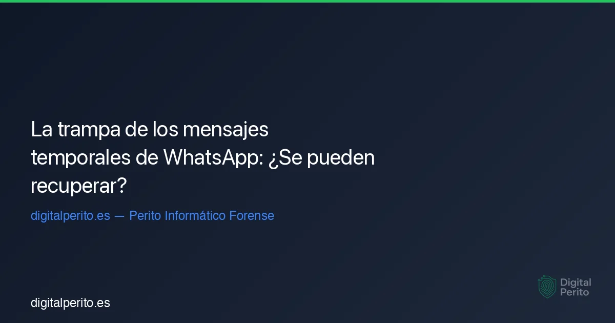 La trampa de los mensajes temporales de WhatsApp: ¿Se pueden recuperar?